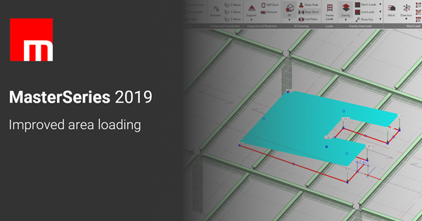 MasterSeries 2019 Improved area loading